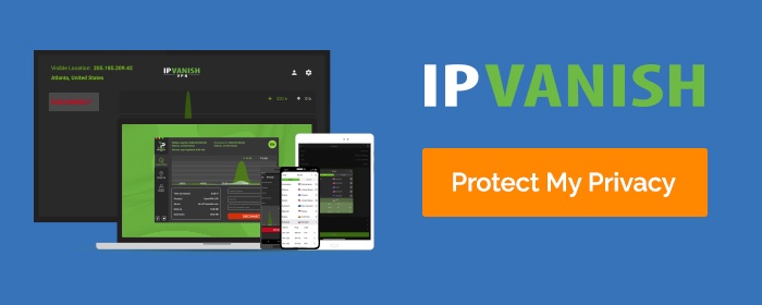 بنر IPVanish تبلیغ با دکمه "محافظت از حریم خصوصی من" 